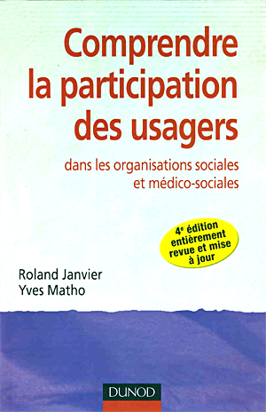 Comprendre la participation des usagers dans les organisations sociales et médico-sociales